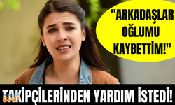 Yasak Elma'nın Kumru'su Biran Damla Yılmaz takipçilerinden yardım istedi!