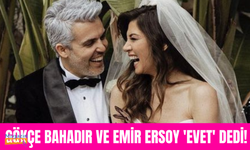 Gökçe Bahadır ve Emir Ersoy evlendi!