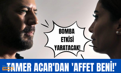 Tamer Acar 'Affet Beni' ile tozu dumana katacak