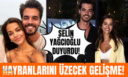 Berk Atan ve Selin Yağcıoğlu ilişkisinde şoke eden hamle!