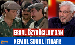 Erdal Özyağcılar'dan Kemal Sunal İtirafı!