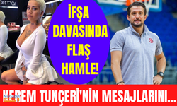 Kerem Tunçeri'nin özel mesajları ifşa olmuştu! Flaş hamle