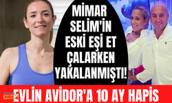 Marketten et çalarken yakalanan Mimar Selim'in eski eşi Evlin Avidor'a 10 ay hapis