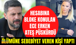 Hesabına bloke konulan Ece Erken ateş püskürdü: Şafak'ın ölümüne sebebiyet veren kişi yaptı