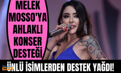 Melek Mosso'ya Cem Yılmaz, Şahan Gökbakar ve Haluk Levent'ten destek! "Ahlaklı konser! Yine orta çağdan güzel bir orta"