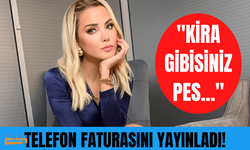 Ece Erken, gelen telefon faturasına sitem etti: Kira gibi