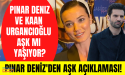 Pınar Deniz ve Kaan Urgancıoğlu arkadaşlığı aşka dönüşür mü? Pınar Deniz'den aşk açıklaması!