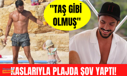 Kaan Yıldırım kaslı vücuduyla plajda şov yaptı