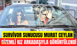 Survivor sunucusu Murat Ceylan gizemli kız arkadaşıyla yakalandı