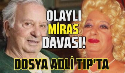 Seyfi Dursunoğlu'nun olaylı miras davası! Dosya Adli Tıp’ta