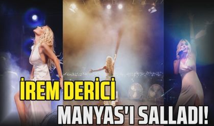 İrem Derici Balıkesir'i salladı! Manyas'ın düşman işgalinden kurtuluşu etkinliklerinde sahne aldı!