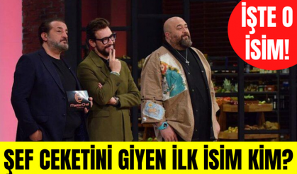 MasterChef'te şef ceketini giyen ilk isim kim?