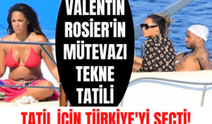 Beşiktaşlı futbolcu Valentin Rosier tatil için Türkiye'yi seçti! Rosier'in mütevazi tekne tatili!