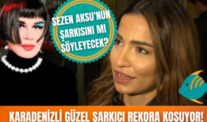 Karadenizli güzel şarkıcı Hasibe Turhan’dan yeni albüm! Sezen Aksu'nun şarkısını mı söyleyecek?