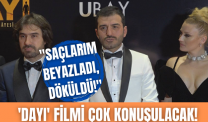 Ufuk Bayraktar ve Gizem Karaca'dan Dayı filmine dair tüyolar!