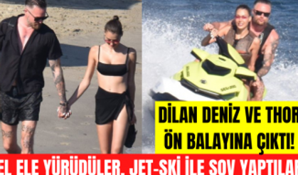 Dilan Çiçek Deniz ve sevgilisi Thor Saevarsson ön balayına çıktı! Jet-Ski ile şov yaptılar!