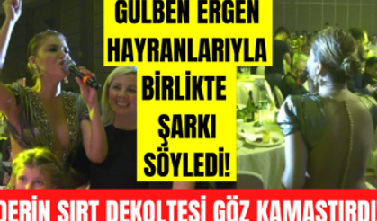 Gülben Ergen mikrofonu aldı hayranlarının arasına dalıp şarkı söyledi! Sırt dekoltesi olay oldu!