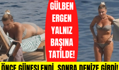 Gülben Ergen tatil sezonunu Bodrum'da açtı! Bikinisiyle şezlongta yalnız başına saatlerce güneşlendi