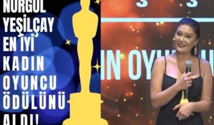 Nurgül Yeşilçay en iyi kadın ödülünü aldı! | Oğlu Osman Nejat boyunu geçti! Bomba açıklamalar yaptı!