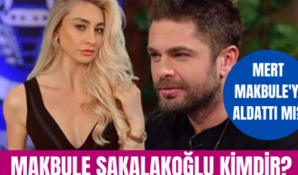 Survivor Makbule Şakalakoğlu kimdir? Mert Öcal ile sevgili mi?