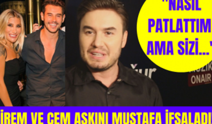 Mustafa Ceceli İrem Derici ve Cem Belevi'nin aşk yaşadığını itiraf etti!