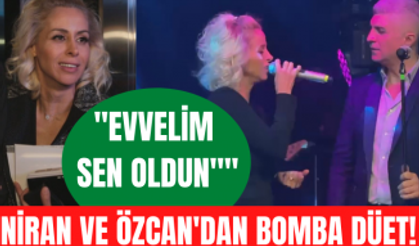 Niran Ünsal ve Özcan Deniz'den bomba düet! Özcan Deniz ve Niran Ünsal'dan "Evvelim Sen Oldun"