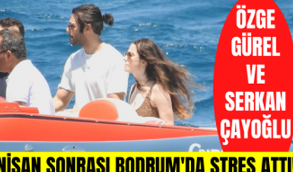 Özge Gürel ve Serkan Çayoğlu çifti nişan sonrası tatile çıktı! Sürat teknesi ile yolculuk ettiler!