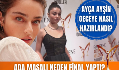 Ada Masalı'nın yıldızı Ayça Ayşin Turan dizinin neden final yaptığını açıkladı!