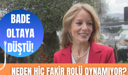 Bade İşçil neden hiç fakir rolünde oynamıyor? | Güzel oyuncudan çarpıcı açıklamalar!