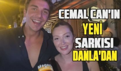 Cemal Can Canseven yeni şarkı müjdesini Danla Biliç ile birlikte verdi! | Yeni şarkısını Danla mı yazdı?