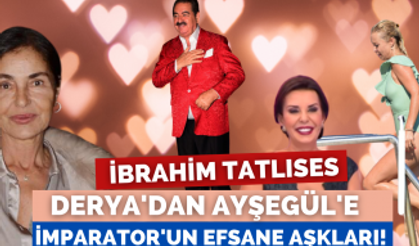 İbrahim Tatlıses'in efsane aşkları | Adalet Hanım'dan Gülçin'e... | Fırtınalarla dolu aşk hikayeleri