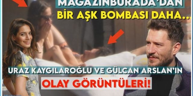 Uraz Kaygılaroğlu ile Gülcan Arslan aşkını magazinburada.net belgeledi