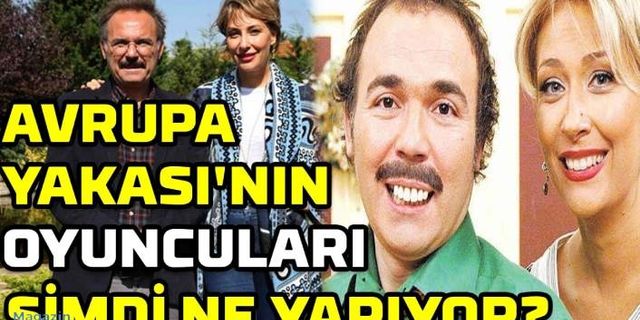 Avrupa Yakası oyuncuları şimdi ne iş yapıyor? Avrupa Yakası oyuncularının şuanki hali...