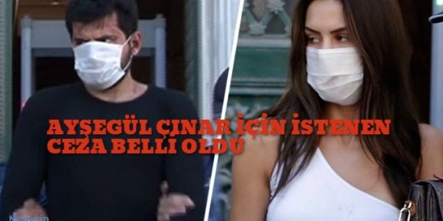 Ayşegül Çınar için istenen ceza belli oldu: 6 yıl
