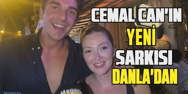 Cemal Can Canseven yeni şarkı müjdesini Danla Biliç ile birlikte verdi! | Yeni şarkısını Danla mı yazdı?