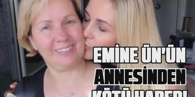 Emine Ün kötü haberi verdi! Annesi yoğun bakıma kaldırıldı