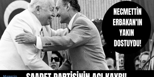 Saadet Partisi'nin kurucularından Oğuzhan Asiltürk hayatını kaybetti!