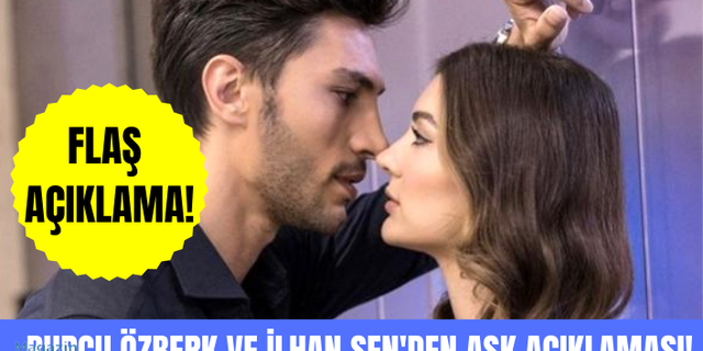 Aşk Mantık İntikam dizisinin oyuncuları Burcu Özberk ve İlhan Şen'den aşk açıklaması