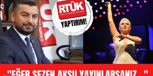 RTÜK'ten müzik kanallarına Sezen Aksu yaptırımı!