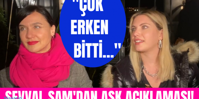 Yasak Elma'nın yıldızları Eda Ece ve Şevval Sam Tarkan'ın "Geççek" şarkısı için neler söylediler?