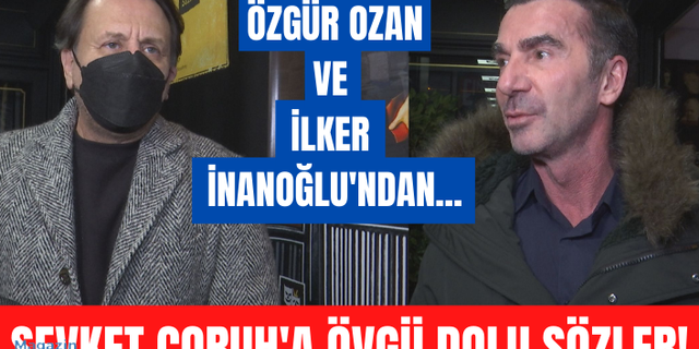 Arka Sokaklar'ın Engin'i ve Hüsnü'sü İlker İnanoğlu ve Özgür Ozan Şevket Çoruh için neler söyledi?