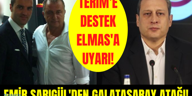 Galatasaray'ın eski yöneticisi Emir Sarıgül'den Fatih Terim'e destek!
