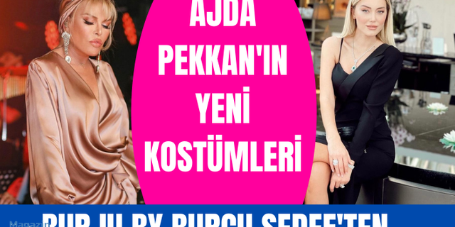 Ajda Pekkan'ın yeni kostümleri Burju by Burcu Sedef'ten...