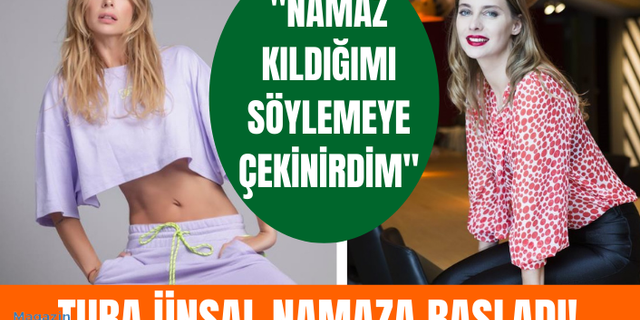 Tuba Ünsal: Namaza başladım, yoga ve secde etmek aynı etkiyi yaratıyor