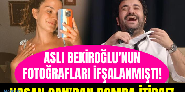 Hasan Can Kaya'dan Aslı Bekiroğlu'na itiraf: İnternete düşen videolarını izledik
