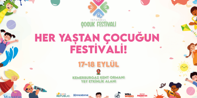 İstanbul’un en büyük çocuk festivali Kemerburgaz Kent Ormanı'nda 17- 18 Eylül'de sizleri bekliyor!