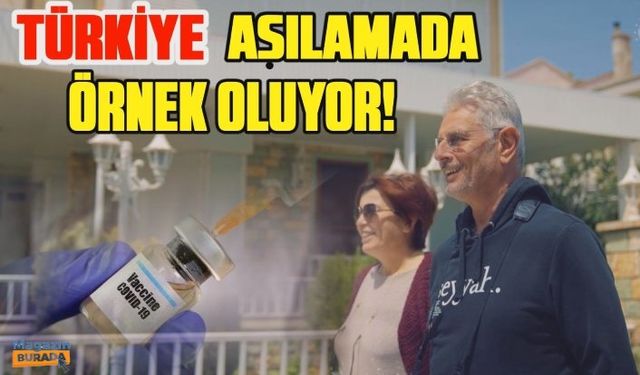 Türkiye, Kovid-19 aşılamasıyla dünyaya örnek oluyor!