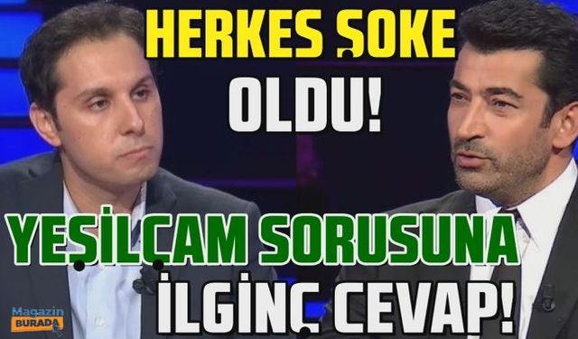 Yeşilçam sorusuna ilginç cevap... Kenan İmirzalıoğlu şoke oldu!