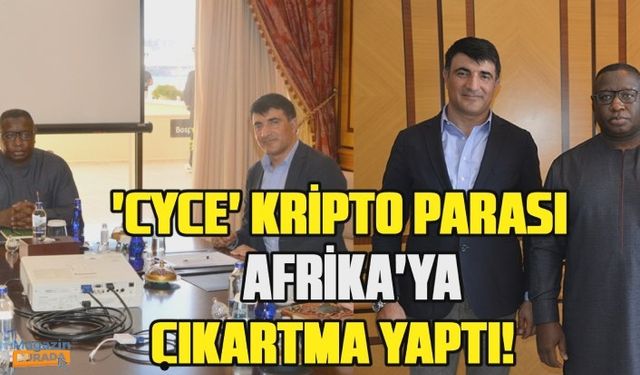 Cyce'nin Afrika açılımı...Cyce Sierra Leona Merkez Bankasından davet aldı!