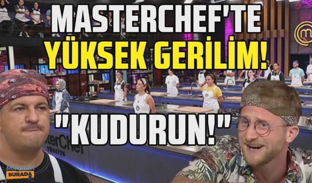 MasterChef 2021'de yarışmacılar arasında büyük gerilim!